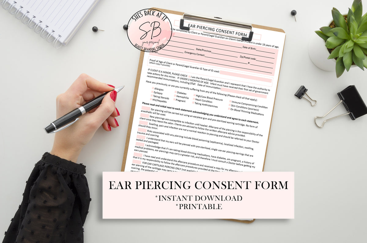 Ear Piercing Consent Form | ShesBackAtIt | Printable Spa, Salon and ...